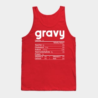 Gravy Nutrition Facts Gift Funny Thanksgiving Costume Tank Top